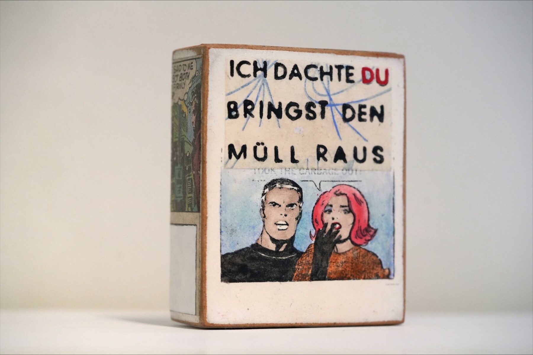 ich dachte du bringst den Müll raus - Elm, Kati - k-ELM118